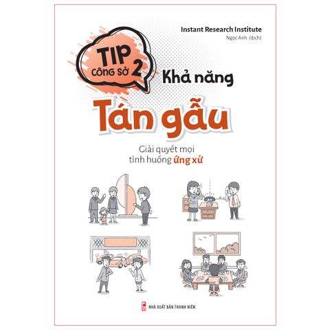  Sách: Tip Công Sở 2 - Khả Năng Tán Gẫu 