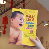Sách: Bách Khoa Thai Nghén Sinh Nở Và Chăm Sóc Bé (Tái Bản )
