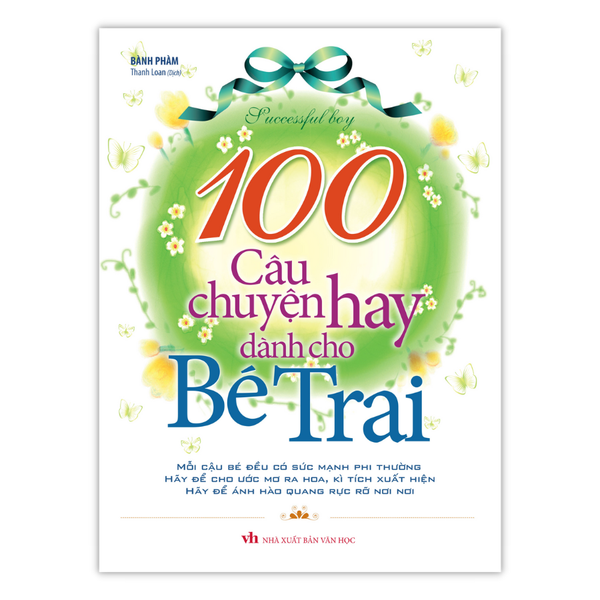 Sách: 100 Câu Chuyện Hay Dành Cho Bé Trai (Tái Bản)