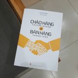 Sách: Chào Hàng Chuyên Nghiệp Để Bán Hàng Thành Công (Tái Bản)