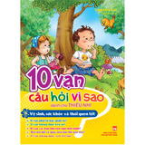 Sách: 10 Vạn Câu Hỏi Vì Sao - Vệ Sinh, Sức Khỏe & Thói Quen Tốt  (Tái bản)