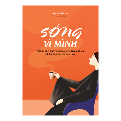  Sách: Sống Vì Mình 