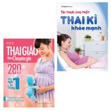 Sách: Combo Tri Thức Cho Một Thai Kì Khỏe Mạnh + Thai Giáo Theo Chuyên Gia 280 Ngày - Mỗi Ngày Đọc Một Trang