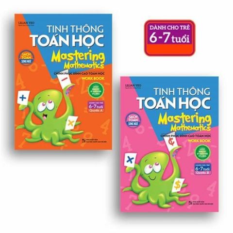  Sách: Combo Tinh Thông Toán Học - Mastering Mathematics - Dành Cho Trẻ 6-7 Tuổi (Quyển A + B) 