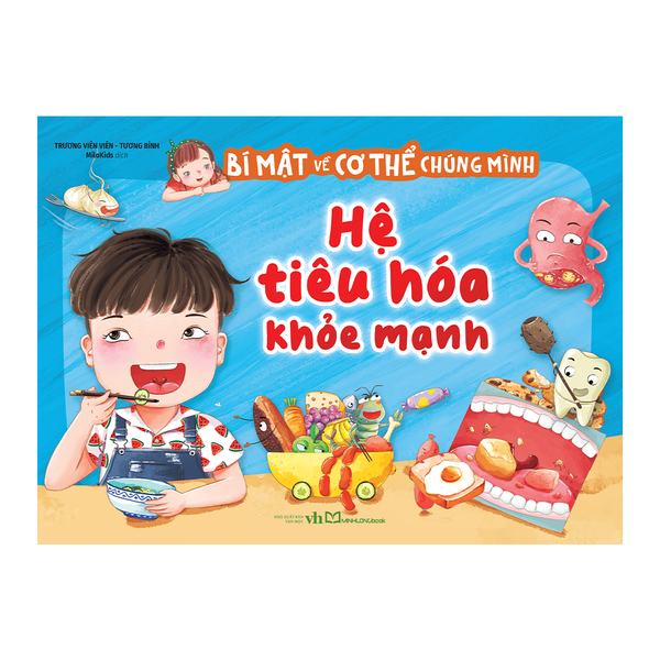Sách: Bí Mật Về Cơ Thể Chúng Mình - Hệ Tiêu Hóa Khỏe Mạnh
