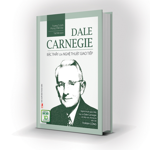  Sách: Dale Carnegie – Bậc Thầy Của Nghệ Thuật Giao Tiếp (Bản Đặc Biệt) 