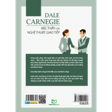 Sách: Dale Carnegie – Bậc Thầy Của Nghệ Thuật Giao Tiếp (Bản Đặc Biệt)