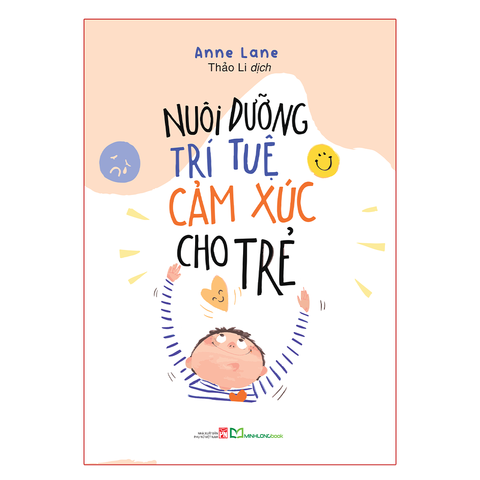  Sách: Nuôi Dưỡng Trí Tuệ Cảm Xúc Cho Trẻ 