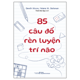 Sách: 85 Cấu Đố Rèn Luyện Trí Não