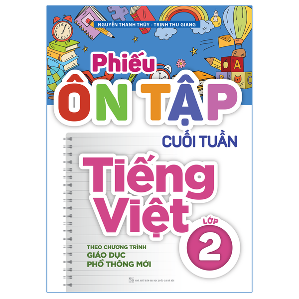 Sách: Phiếu Ôn Tập Cuối Tuần Tiếng Việt - Lớp 2 (Theo Chương Trình Giáo Dục Phổ Thông Mới)