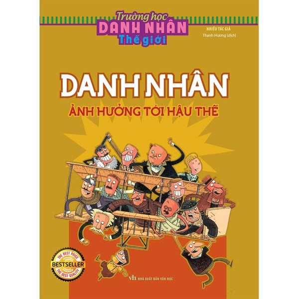 Sách: Trường Học Danh Nhân Thế Giới - Danh Nhân Ảnh Hưởng Tới Hậu Thế (Tái Bản)