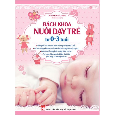  Sách - Bách Khoa Nuôi Dạy Trẻ Từ 0-3 Tuổi (Tái bản ) 