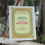 Sách: Combo Phương Pháp Giáo Dục Montessori (3 Cuốn)