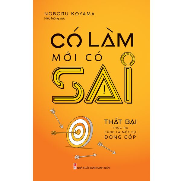 Sách: Có Làm Mới Có Sai