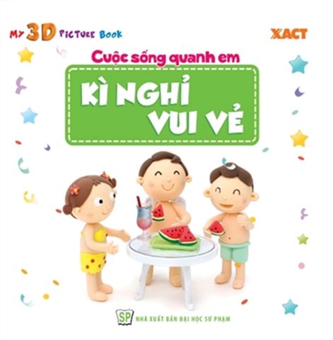  Sách: Cuộc Sống Quanh Em - Kỳ Nghỉ Vui Vẻ 