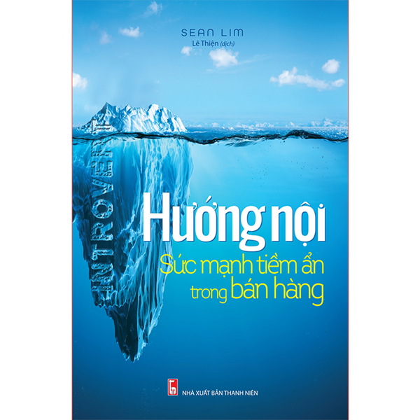 Sách: Hướng Nội - Sức Mạnh Tiềm Ẩn Trong Bán Hàng