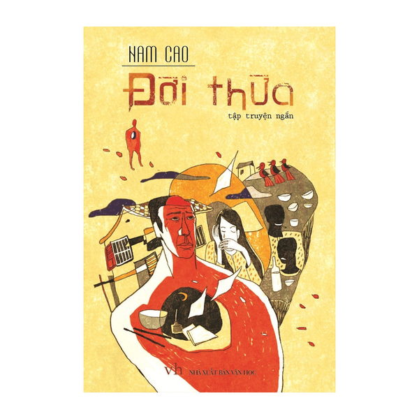 Sách: Tập Truyện Ngắn Đời Thừa - Nam Cao (Tái Bản)