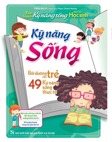  Sách: Rèn Luyện Kỹ Năng Sống Cho Học Sinh - Kỹ Năng Sống (Tái bản) 