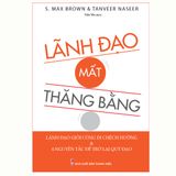 Sách: Lãnh Đạo Mất Thăng Bằng