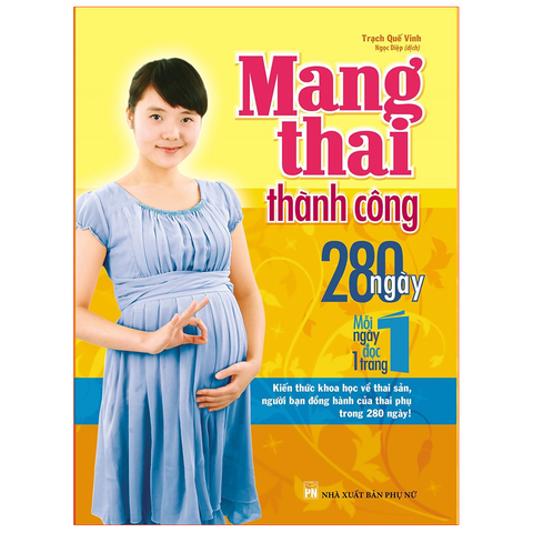  Sách: Mang Thai Thành Công - 280 Ngày, Mỗi Ngày Đọc Một Trang 