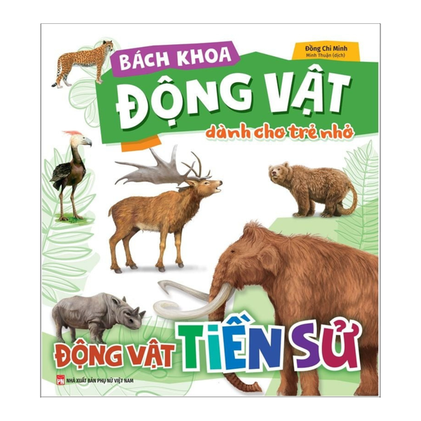 Sách: Bách Khoa Động Vật Dành Cho Trẻ Nhỏ - Động Vật Tiền Sử