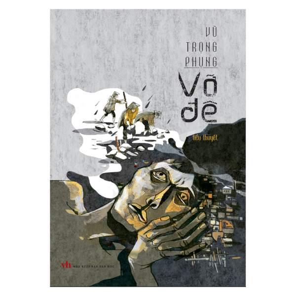 Sách: Vỡ Đê - Vũ Trọng Phụng (Tái Bản)