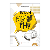 Sách: Tư Duy Nghề Phụ