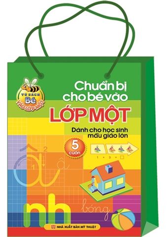  Sách: Chuẩn Bị Cho Bé Vào Lớp Một - Dành Cho Học Sinh Mẫu Giáo Lớn (Túi 5 Cuốn) 