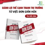 Sách: Vì Sao Đơn Giản Lại Hiệu Quả