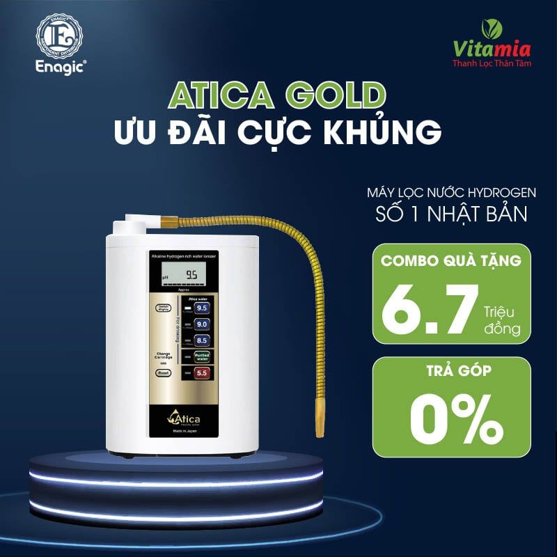 Máy lọc nước Atica Gold - Máy lọc nước siêu giàu Hydrogen từ Nhật Bản
