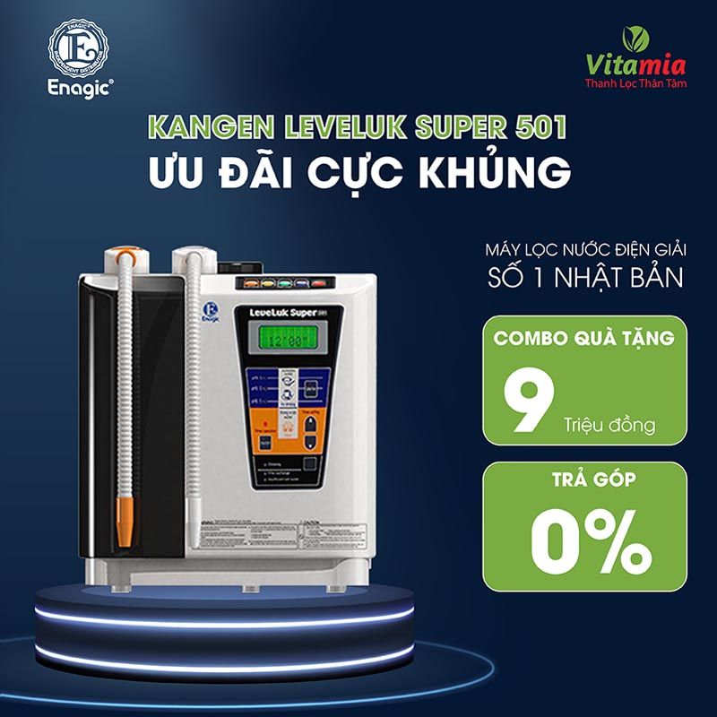  Máy Lọc Nước Kangen Leveluk Super 501 - Dòng Máy Điện Giải Mạnh Mẽ Nhất 