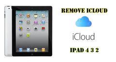  Mở khóa iCloud iPad 2, 3, 4 