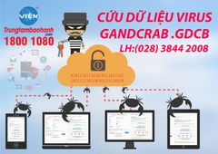  Cứu Dữ Liệu Virus Gandcrab .Gdcb 