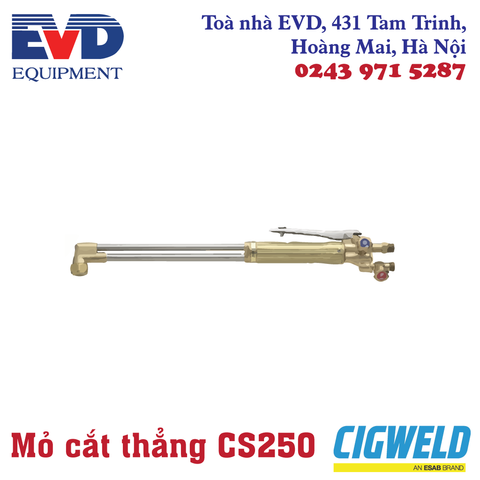 MỎ CẮT THẲNG CS250 - CIGWELD