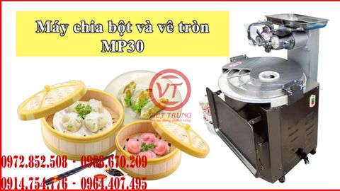 MÁY CHIA BỘT VÀ VÊ TRÒN MP30-2 (VT-CBVT01)