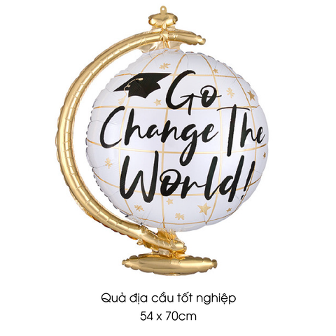 Bóng nhôm Địa cầu tốt nghiệp The Change The World - 60cm - 30k-01