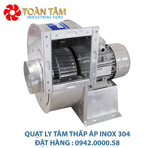 Quạt ly tâm inox 304 dòng thấp áp 