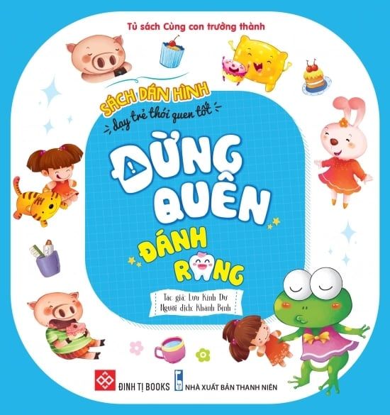 Sách dán hình dạy trẻ thói quen tốt - Đừng quên đánh răng