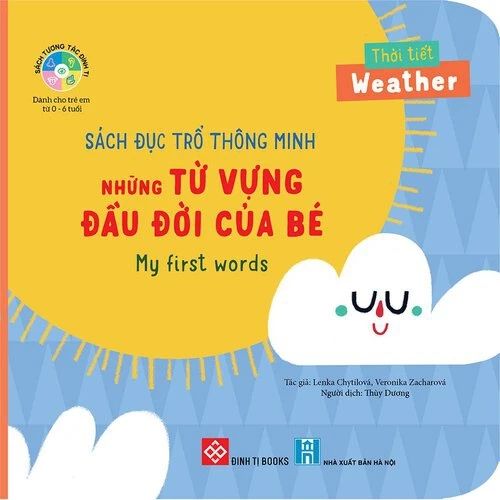 Sách đục trổ thông minh - Những từ vựng đầu đời của bé - My first words- Thời tiết - Weather