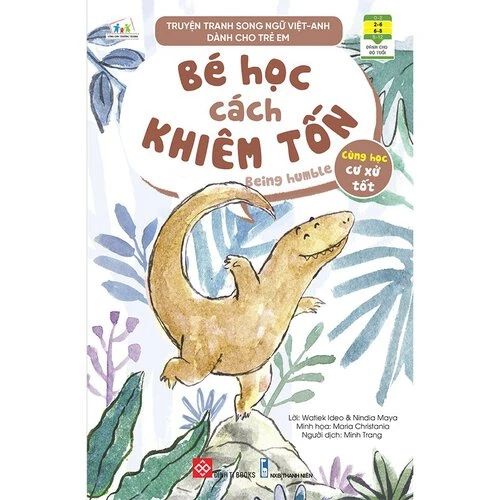 Truyện tranh song ngữ Việt-Anh dành cho trẻ em Cùng học cư xử tốt- Bé học cách khiêm tốn...