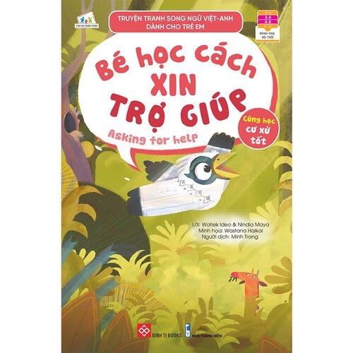 Truyện tranh song ngữ Việt-Anh dành cho trẻ em Cùng học cư xử tốt- Bé học cách xin trợ...