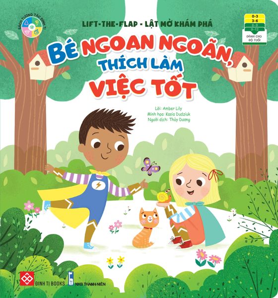 Lift-the-flap - Lật mở khám phá- Bé ngoan ngoãn, thích làm việc tốt