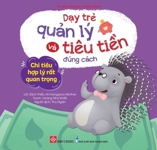 Dạy trẻ quản lý và tiêu tiền đúng cách - Chi tiêu hợp lý rất quan trọng
