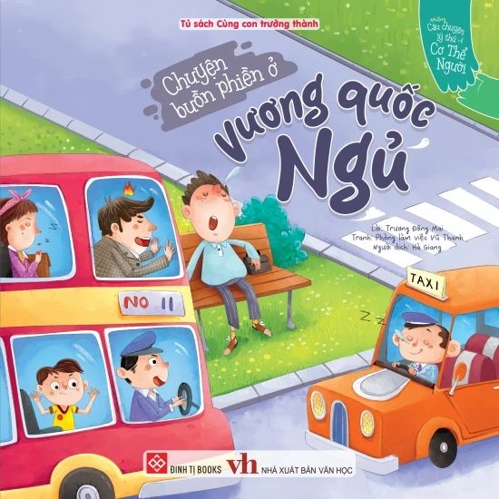 Những câu chuyện lý thú về cơ thể người - Chuyện buồn phiền ở Vương quốc Ngủ