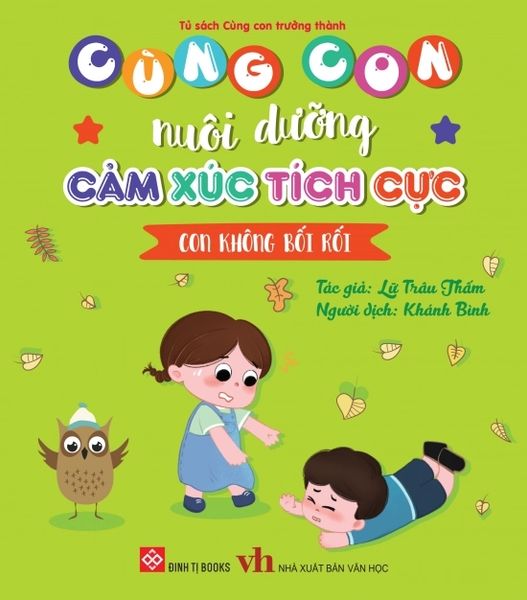 Cùng con nuôi dưỡng cảm xúc tích cực - Con không bối rối