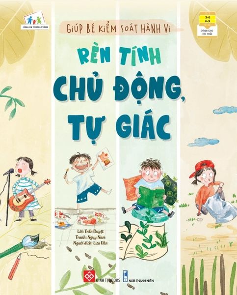 Giúp bé kiểm soát hành vi - Rèn tính chủ động, tự giác