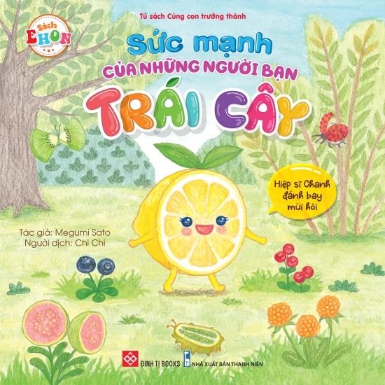 Sức mạnh của những người bạn trái cây - Hiệp sĩ Chanh đánh bay mùi hôi