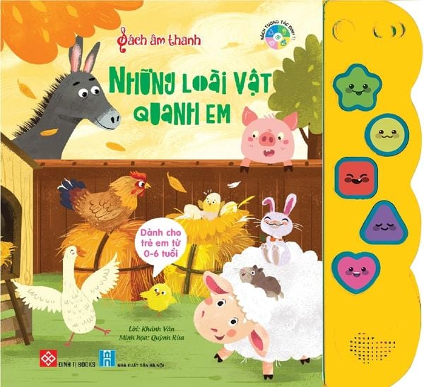 Sách tương tác - Sách âm thanh - Những loài vật quanh em