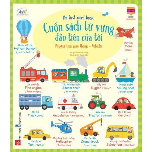 Cuốn sách từ vựng đầu tiên của tôi - My first word book- Phương tiện giao thông - Vehicles