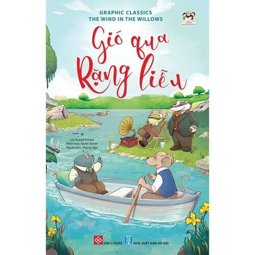 Graphic Classics - The Wind in the Willows - Gió qua rặng liễu